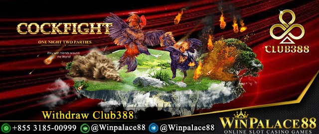 Withdraw Club388